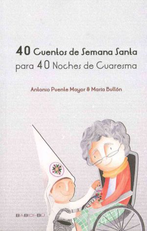 Cuentos de Semana Santa para los más pequeños Cuentos de Semana Santa para los más pequeños
