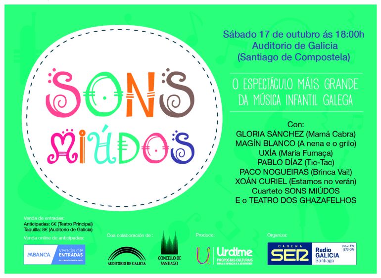 "Sons Miudos" , o gran espectáculo da música infantil en Galicia, arranca en Santiago o 17 e 18 de outubro "Sons Miudos" , o gran espectáculo da música infantil en Galicia, arranca en Santiago o 17 e 18 de outubro
