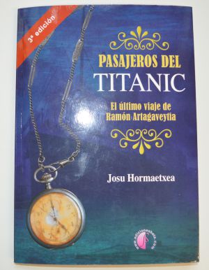 Historias de la historia: Historias de la historia. Artagaveytia, descendiente vasco en el Titánic Historias de la historia: Historias de la historia. Artagaveytia, descendiente vasco en el Titánic
