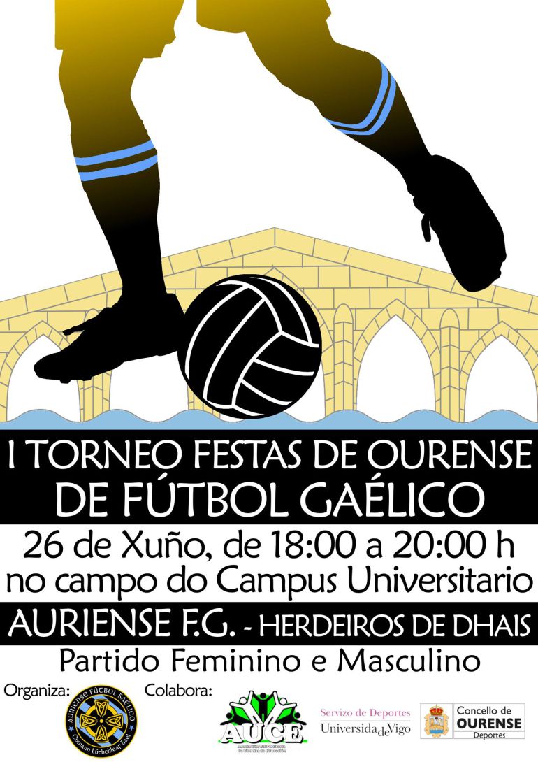Unhas das novidades dentro de programa de deportes das festas de Ourense,é o Torneo de Fútbol Gaélico Unhas das novidades dentro de programa de deportes das festas de Ourense,é o Torneo de Fútbol Gaélico