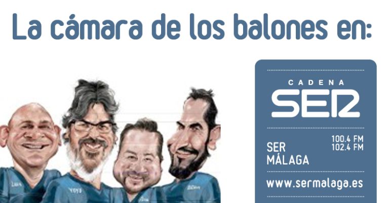 La Cámara de los Balones en SER Málaga: La Cámara de los Balones en SER Málaga La Cámara de los Balones en SER Málaga: La Cámara de los Balones en SER Málaga