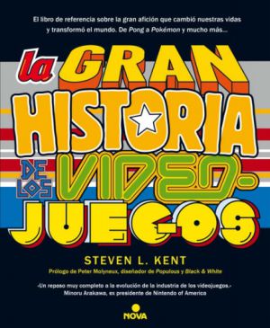 La Gran Historia de los Videojuegos La Gran Historia de los Videojuegos