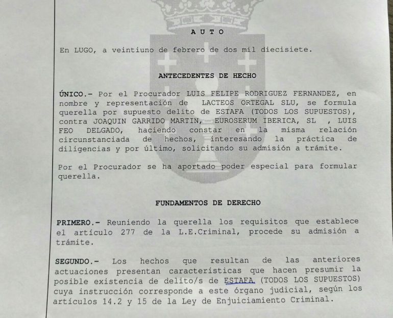 Documento de apertura de las Diligencias previas de querella interpuesta por Lácteos Ortegal contra Euroserum Documento de apertura de las Diligencias previas de querella interpuesta por Lácteos Ortegal contra Euroserum