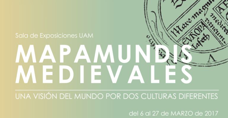 Cartel de la exposición "Mapamundis medievales" Cartel de la exposición "Mapamundis medievales"