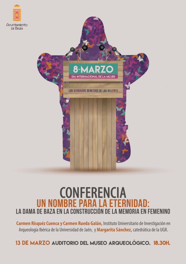Cartel anunciador de la conferencia sobre la Dama de Baza del día 13 de marzo de 2017 Cartel anunciador de la conferencia sobre la Dama de Baza del día 13 de marzo de 2017