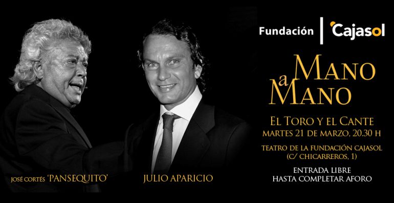 Pansequito y Julio Aparicio, protagonistas del próximo Mano a Mano de la Fundación Cajasol