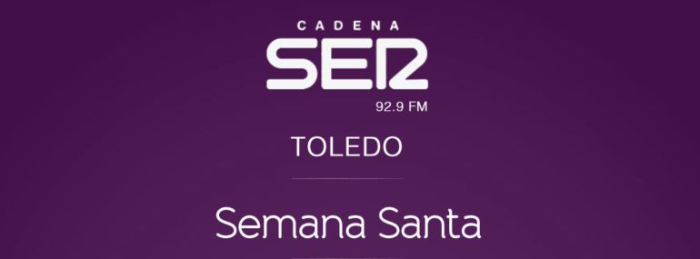 Ya disponible la web-app de la Semana Santa de Toledo 2017 realizada por los periodistas de la Cadena SER de Toledo Ya disponible la web-app de la Semana Santa de Toledo 2017 realizada por los periodistas de la Cadena SER de Toledo