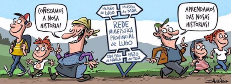 Viñeta de Luis Davila sobre la Rede Museística Provincial de Lugo Viñeta de Luis Davila sobre la Rede Museística Provincial de Lugo