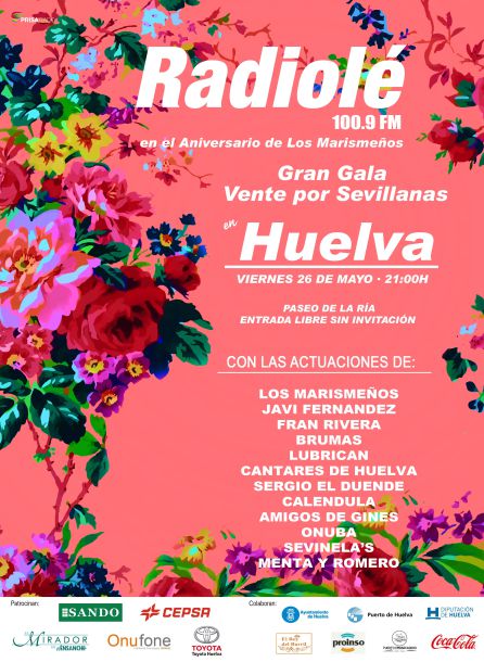 Cartel de la Gran Gala Radiolé en Huelva. Cartel de la Gran Gala Radiolé en Huelva.