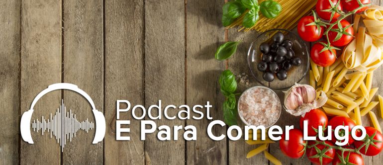 Podcast E Para Comer Lugo Podcast E Para Comer Lugo