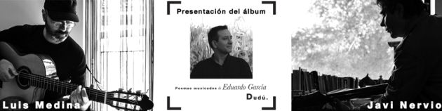 Dudú,un homenaje al poeta Eduardo García Dudú,un homenaje al poeta Eduardo García