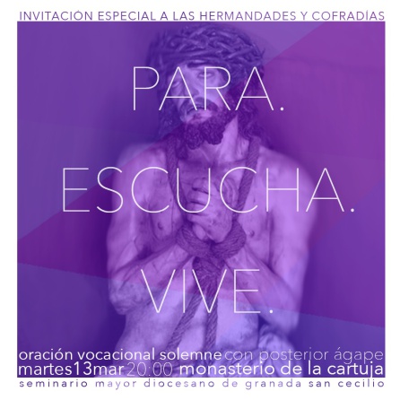 Invitación del Seminario Mayor Diocesano de Granada Invitación del Seminario Mayor Diocesano de Granada