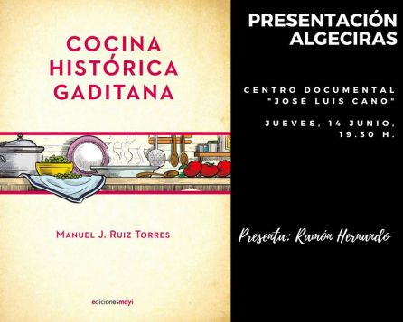 invitación a la presentación del libro "Cocina histórica gaditana" de Manuel J.Ruiz Torres invitación a la presentación del libro "Cocina histórica gaditana" de Manuel J.Ruiz Torres