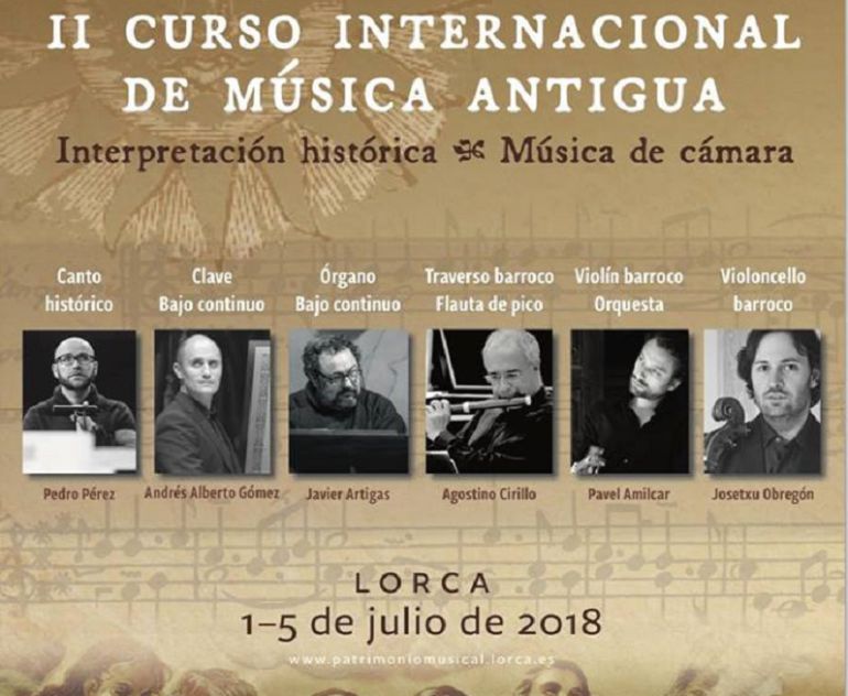 Lorca acoge el II Curso Internacional de Música Antigua del 1 al 5 de julio Lorca acoge el II Curso Internacional de Música Antigua del 1 al 5 de julio