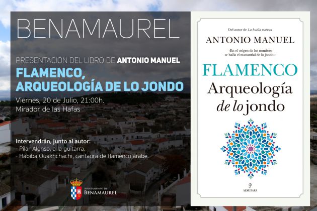Presentación del libro "Flamenco. Arqueología de lo jondo" de Antonio Manuel Presentación del libro "Flamenco. Arqueología de lo jondo" de Antonio Manuel