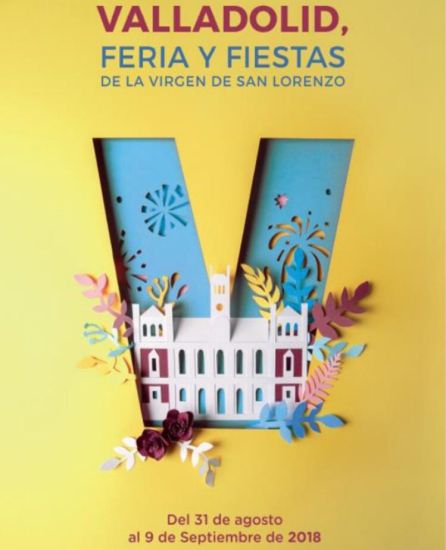 Imagen del cartel anunciador de las Fiestas de Valladolid 2018 Imagen del cartel anunciador de las Fiestas de Valladolid 2018