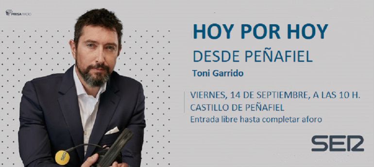 Toni Garrido estará al frente del Hoy por Hoy que se emite el 14 de septiembre desde Peñafiel Toni Garrido estará al frente del Hoy por Hoy que se emite el 14 de septiembre desde Peñafiel