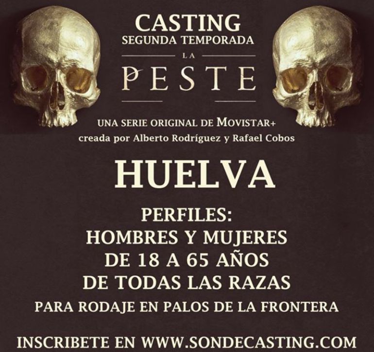 Cartel del casting de 'La Peste' en Palos de la Frontera Cartel del casting de 'La Peste' en Palos de la Frontera