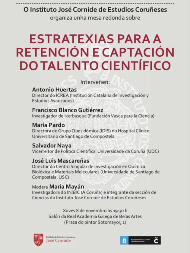Mesa redonda en A Coruña: ¿Cómo se capta talento científico? Mesa redonda en A Coruña: ¿Cómo se capta talento científico?