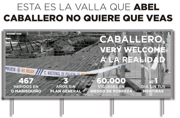 Valla del PP contra Abel Caballero. Valla del PP contra Abel Caballero.
