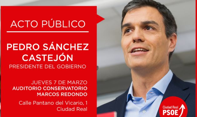 Pedro Sánchez elige Ciudad Real en el primer acto de precampaña el 7 de marzo Pedro Sánchez elige Ciudad Real en el primer acto de precampaña el 7 de marzo