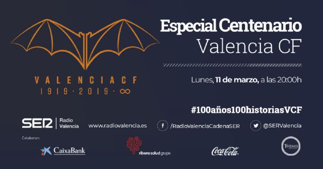 Programa especial del Centenario del Valencia CF Programa especial del Centenario del Valencia CF