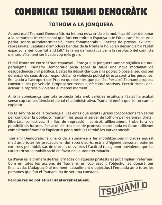 Tsunami Democràtic bloquea la frontera en La Jonquera Tsunami Democràtic bloquea la frontera en La Jonquera