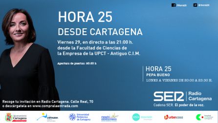 Hora 25 con Pepa Bueno desde Cartagena el 29 de noviembre Hora 25 con Pepa Bueno desde Cartagena el 29 de noviembre