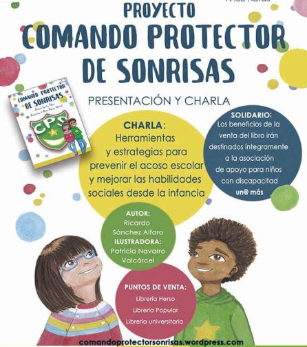 'Comando protector de sonrisas', un libro para prevenir el acoso escolar 'Comando protector de sonrisas', un libro para prevenir el acoso escolar