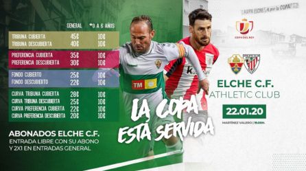 Precios para el Elche-Athletic de la Copa del Rey Precios para el Elche-Athletic de la Copa del Rey