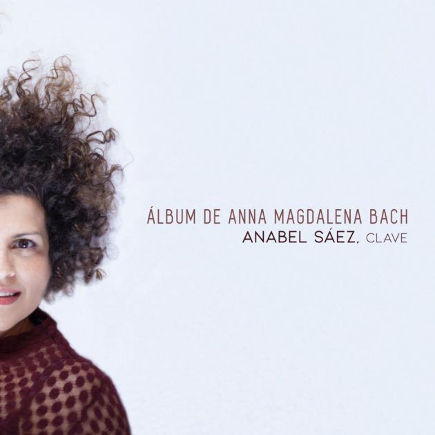Album de Anna Magdalena Bach. Anabel Sáez, clave Album de Anna Magdalena Bach. Anabel Sáez, clave