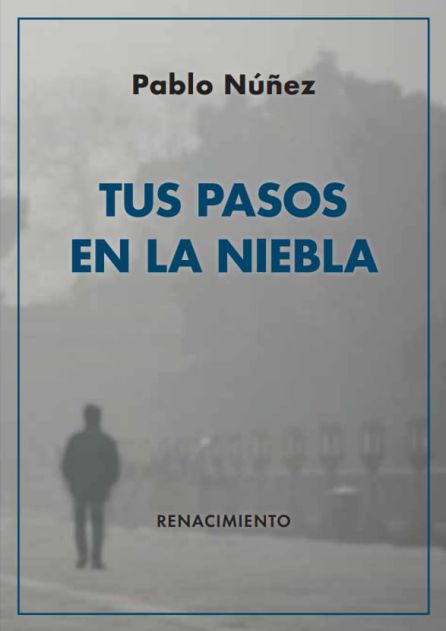 Portada de 'Tus pasos en la niebla' Portada de 'Tus pasos en la niebla'