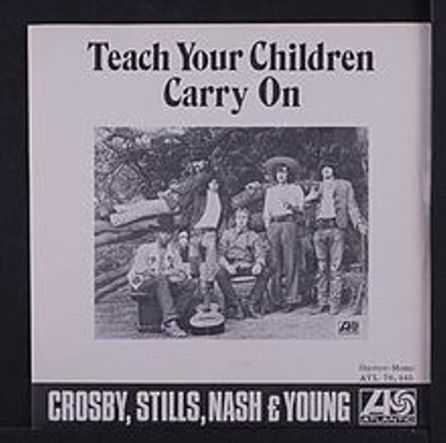 'Teach your chldren' Carry on 'Teach your chldren' Carry on