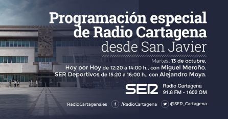 Programación especial de Radio Cartagena SER desde San Javier. Programación especial de Radio Cartagena SER desde San Javier.