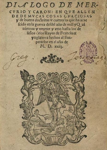 Portada de 'Diálogo de Mercurio y Carón' de Alfonso de Valdés. Portada de 'Diálogo de Mercurio y Carón' de Alfonso de Valdés.