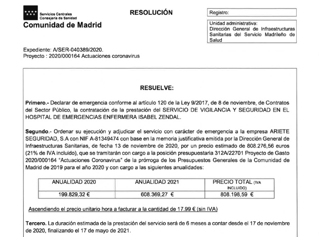 Resolución de la Consejería de Sanidad que autoriza la contratación por la vía de emergencia con Ariete Seguridad, S.A. Resolución de la Consejería de Sanidad que autoriza la contratación por la vía de emergencia con Ariete Seguridad, S.A.