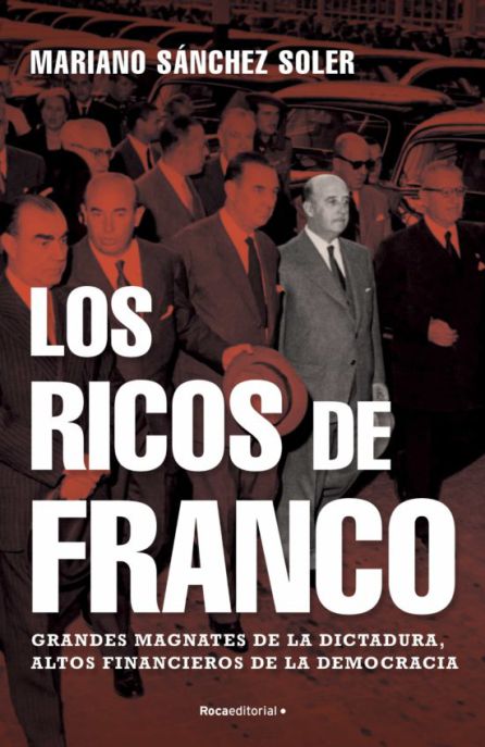 Los ricos de Franco Los ricos de Franco