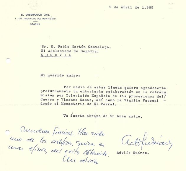 Carta de felicitación de Adolfo Suárez a Pablo Martín Cantalejo por el éxito de la retransmisión Carta de felicitación de Adolfo Suárez a Pablo Martín Cantalejo por el éxito de la retransmisión
