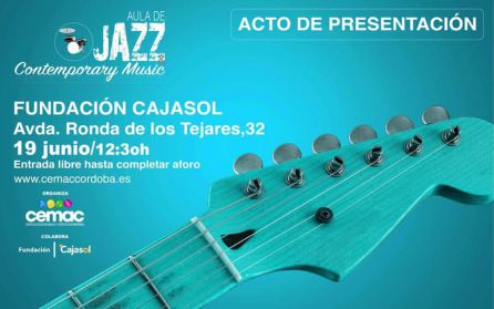 Invitación a la presentación del Aula del Jazz del CEMAC Invitación a la presentación del Aula del Jazz del CEMAC