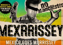 Si Morrissey hubiese sido mexicano