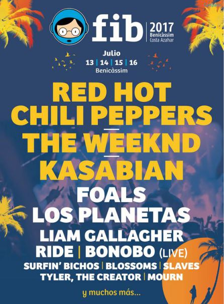 Cartel del FIB: Red Hot Chili Peppers, The Weeknd, Foals y Los Planetas, al FIB 2017 Cartel del FIB: Red Hot Chili Peppers, The Weeknd, Foals y Los Planetas, al FIB 2017