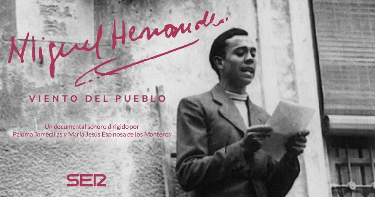 Miguel Hernández, viento del pueblo Miguel Hernández, viento del pueblo