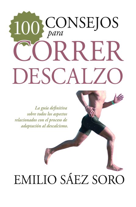 Consejos para correr descalzo: "Cuando corro descalzo por la montaña, redescubro otras capacidades" Consejos para correr descalzo: "Cuando corro descalzo por la montaña, redescubro otras capacidades"