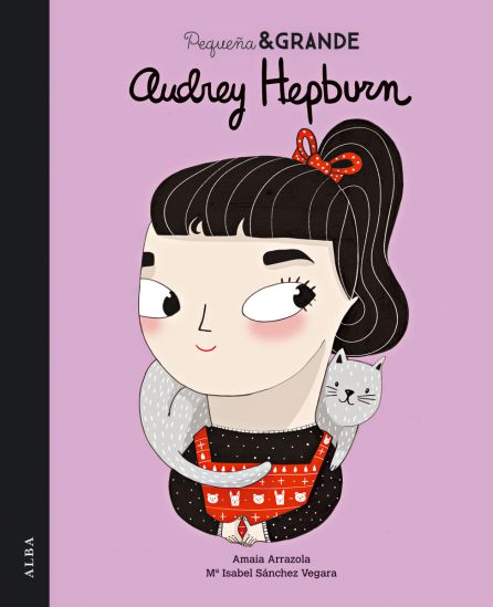 La colección Pequeña&Grande es una serie de cuentos sobre biografías de diferentes mujeres...el dedicado a Audrey Hepburn es especialmente bonito. La colección Pequeña&Grande es una serie de cuentos sobre biografías de diferentes mujeres...el dedicado a Audrey Hepburn es especialmente bonito.