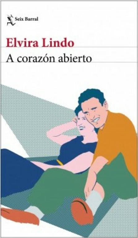 Portada de 'A Corazón abierto', el nuevo libro de Elvira Lindo Portada de 'A Corazón abierto', el nuevo libro de Elvira Lindo