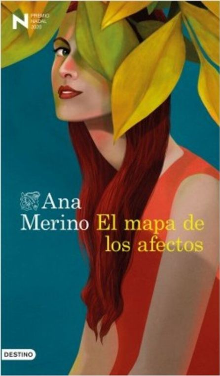 Portada de 'El mapa de los afectos', de Ana Merino Portada de 'El mapa de los afectos', de Ana Merino