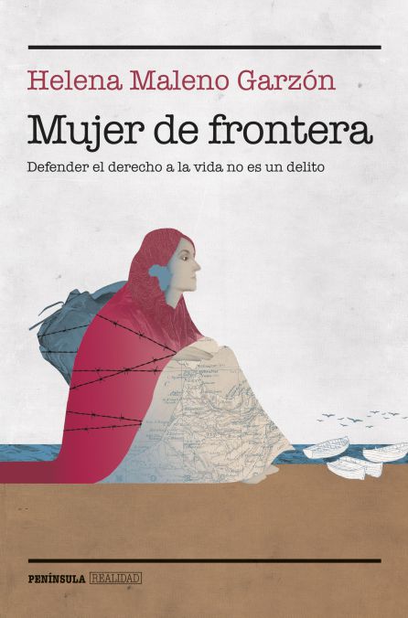 'Mujer de frontera', de Helena Maleno 'Mujer de frontera', de Helena Maleno