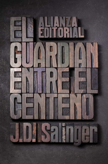 El guardián entre el centeno, de J.D. Salinger El guardián entre el centeno, de J.D. Salinger