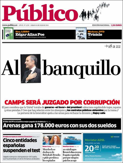 Los diarios recogen la decisión judicial contra Francisco Camps Los diarios recogen la decisión judicial contra Francisco Camps