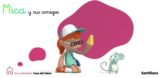 'Mica y sus amigos' fue creada por Santillana en 2009 y en poco tiempo se ha convertido en un personaje entrañable para miles de niños 'Mica y sus amigos' fue creada por Santillana en 2009 y en poco tiempo se ha convertido en un personaje entrañable para miles de niños